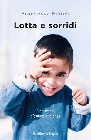 Lotta e sorridi (di Francesca Fedeli)