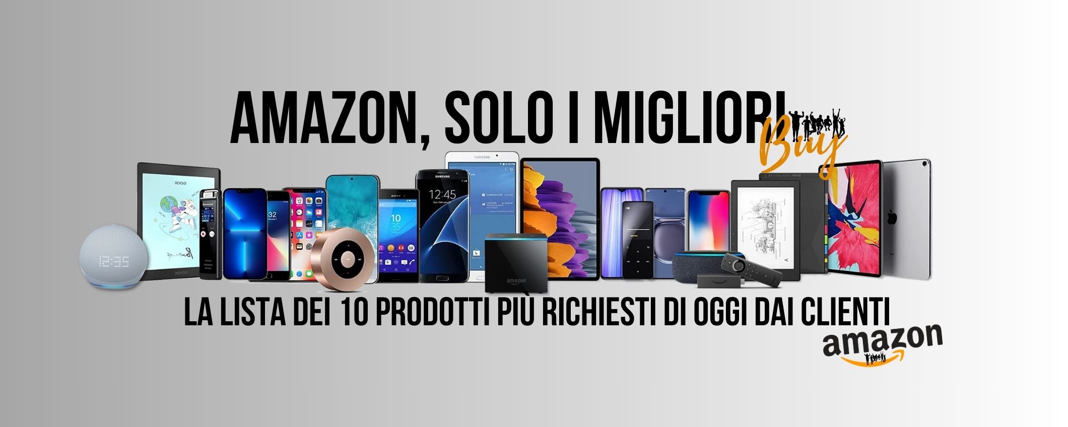 Amazon, SOLO I MIGLIORI: La Lista Dei 10 Prodotti Più RICHIESTI Di Oggi ...