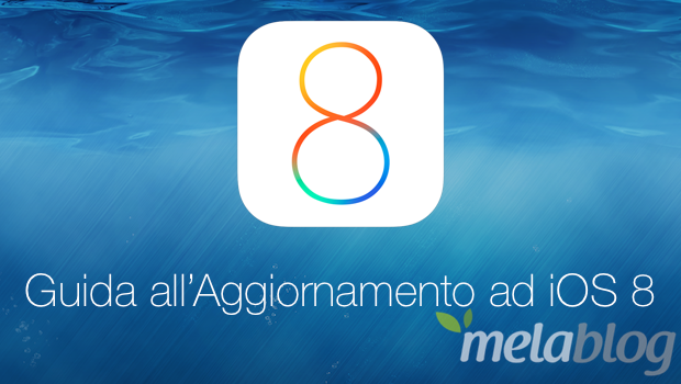 Come preparare iPhone e iPad all'aggiornamento ad iOS 8