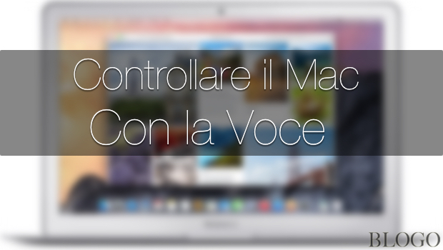 Comandi Dettatura, controllare il Mac con la voce