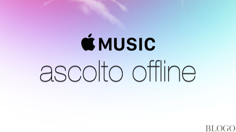 Apple Music: Salvare playlist e brani per l'ascolto offline