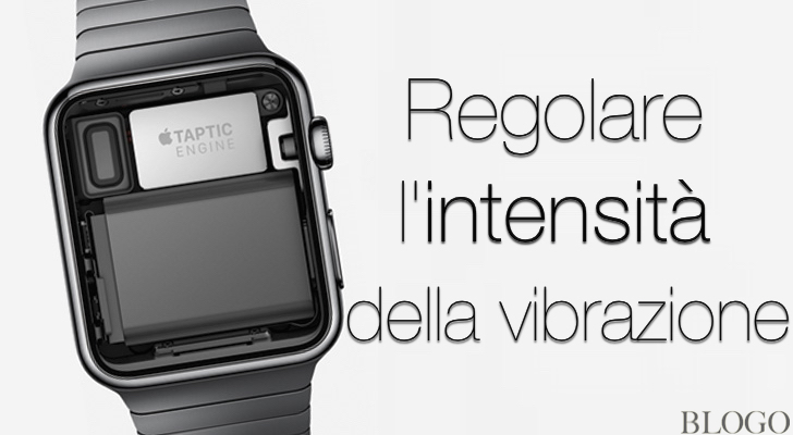 Apple Watch, risolvere i problemi di vibrazione (