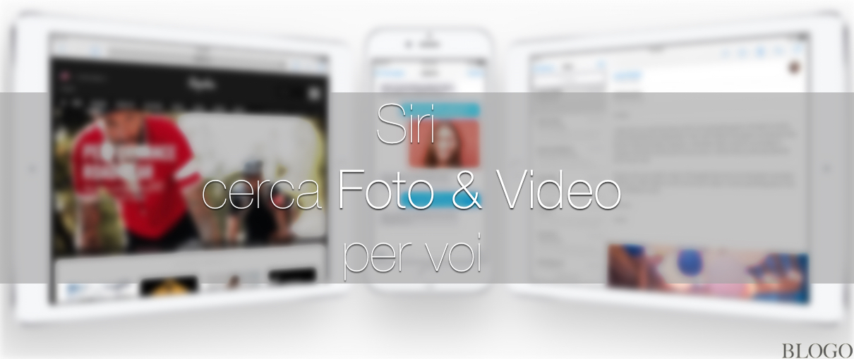 iOS 9, far cercare foto e video a Siri coi comandi vocali