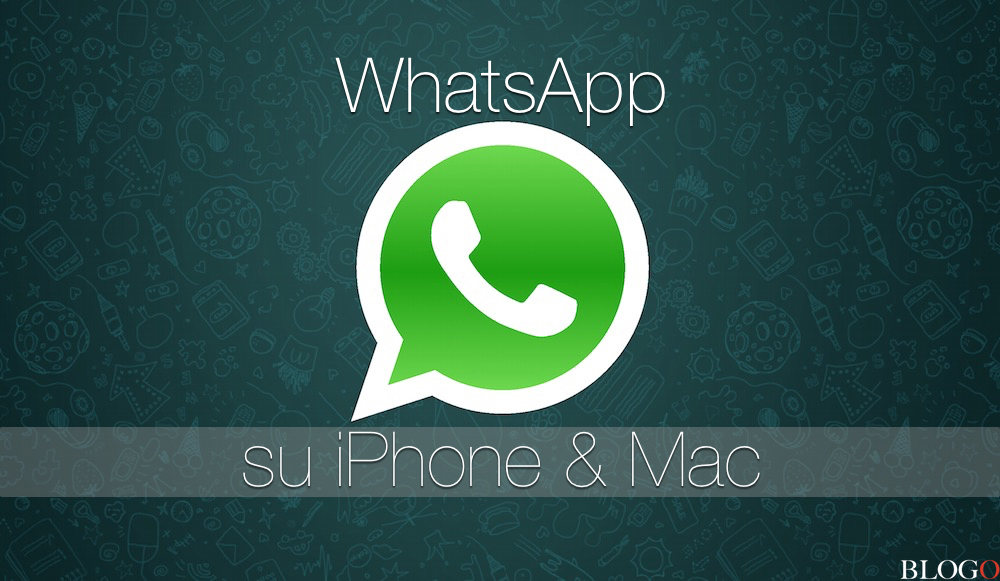 WhatsApp Web sbarca anche su iPhone [Guida alla Configurazione]