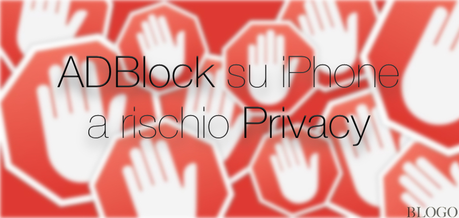 AdBlocker iPhone, privacy a rischio con alcune app