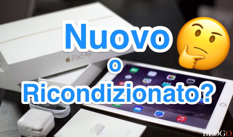 Usato iPhone & iPad: scoprire se è nuovo, ricondizionato o sostituito