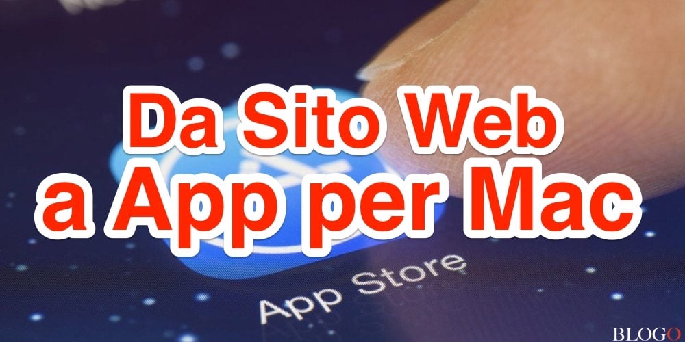 Trasformare i siti Web in vere applicazioni per Mac