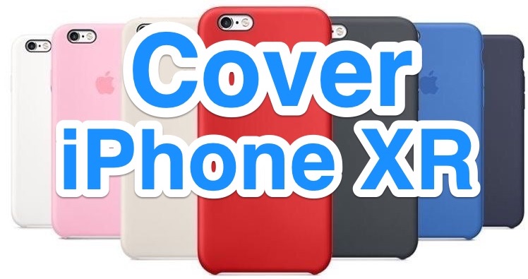 Cover iPhone XR: le custodie migliori del 2019 a meno di 10€