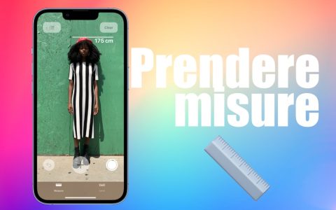 Prendere misure (oggetti e persone) con iPhone: guida all'uso dell'app Metro