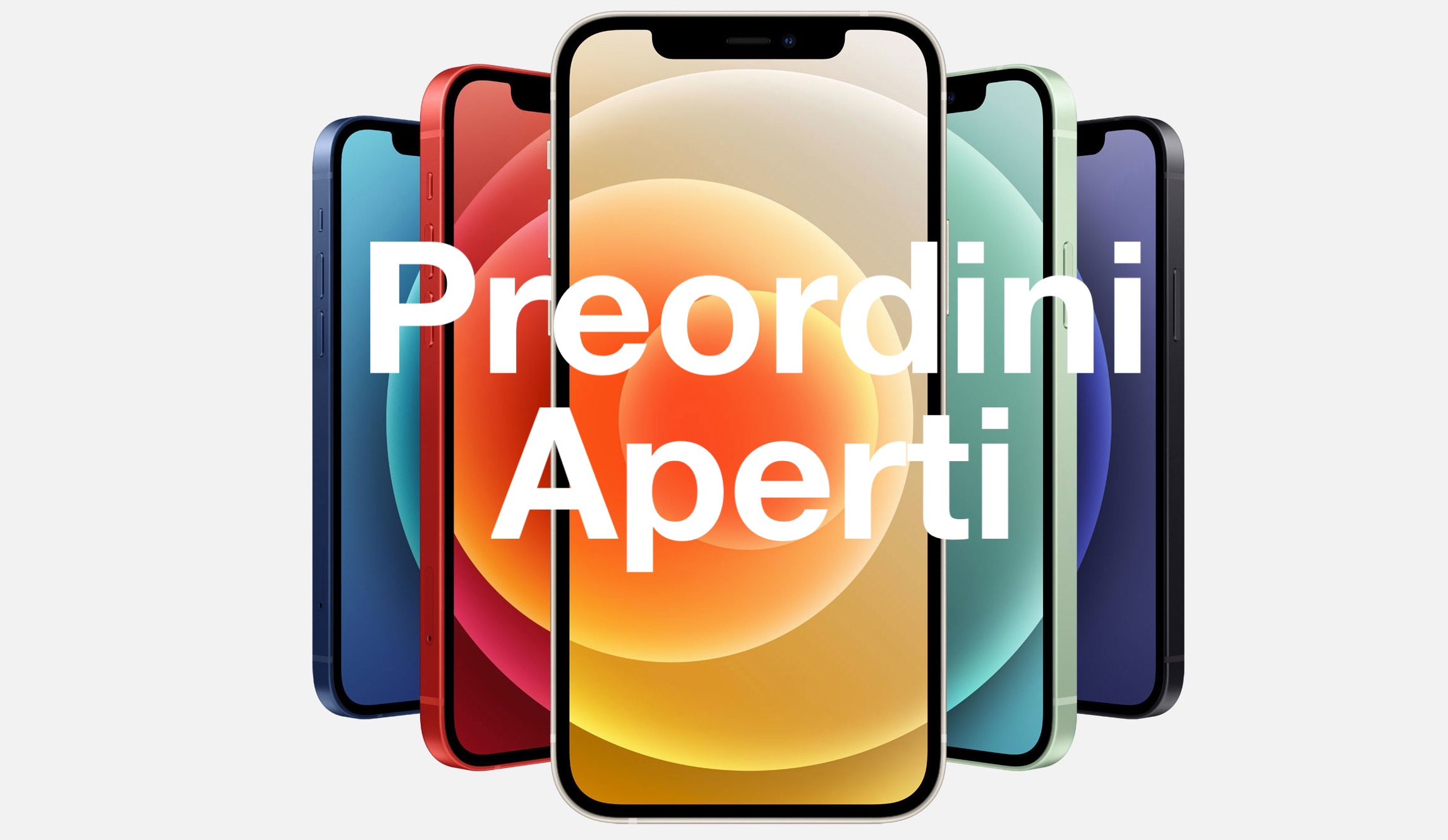 iPhone 12: i preordini sono aperti (anche su Amazon e a rate)