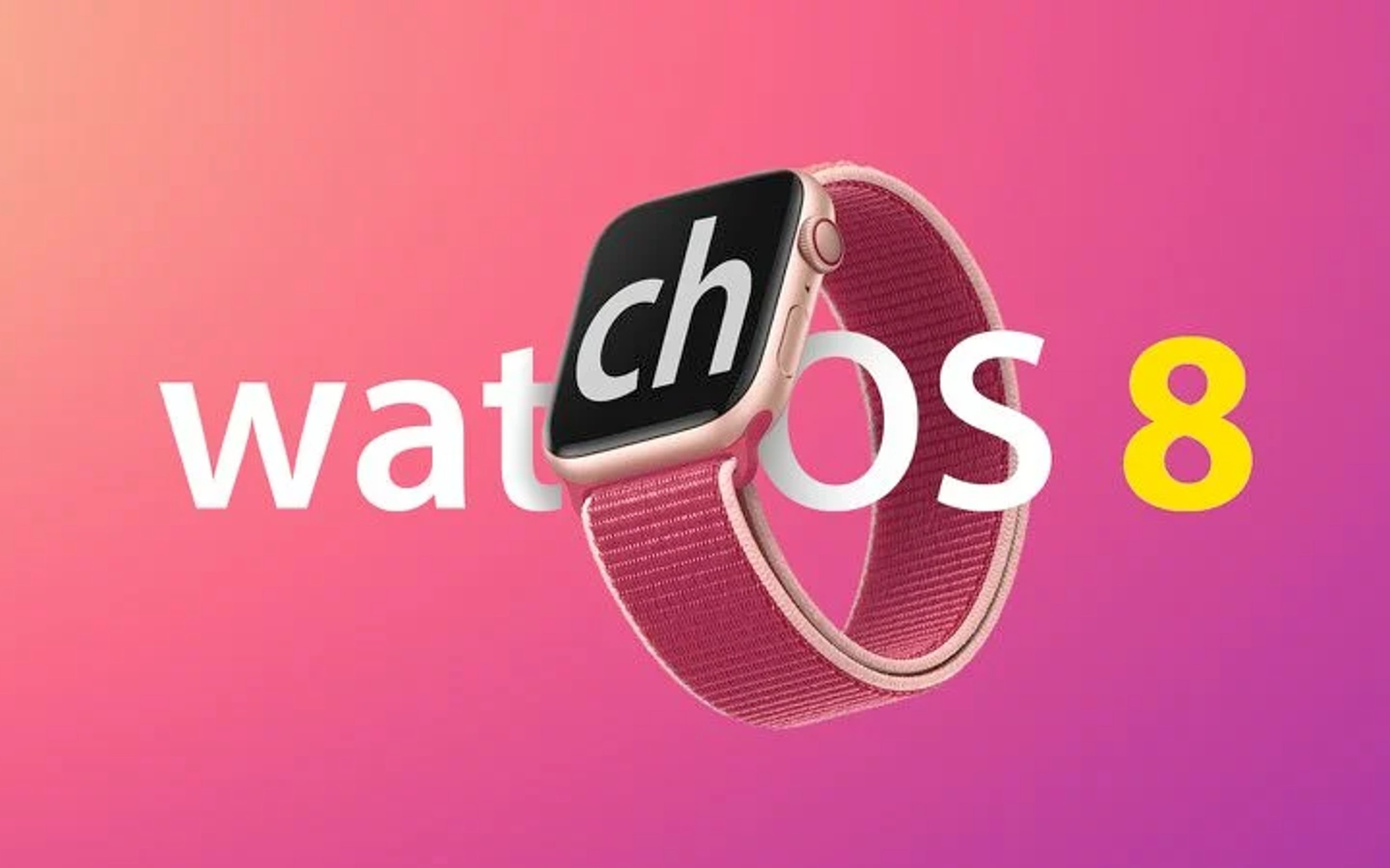 Apple Watch: gli sviluppatori possono scaricare watchOS 8.5 beta 2