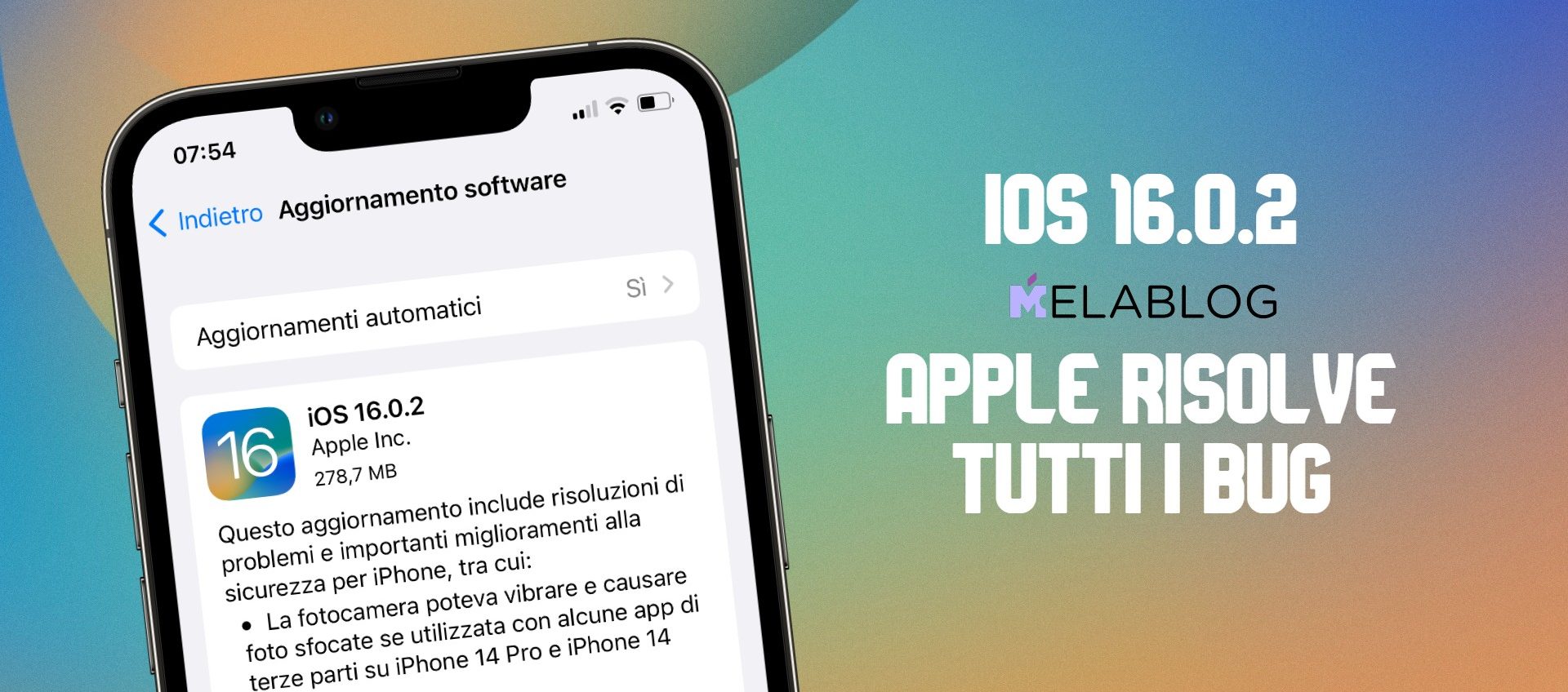 Apple rilascia iOS 16.0.2 e risolve tutti i bug, anche quello di iPhone 14 Pro