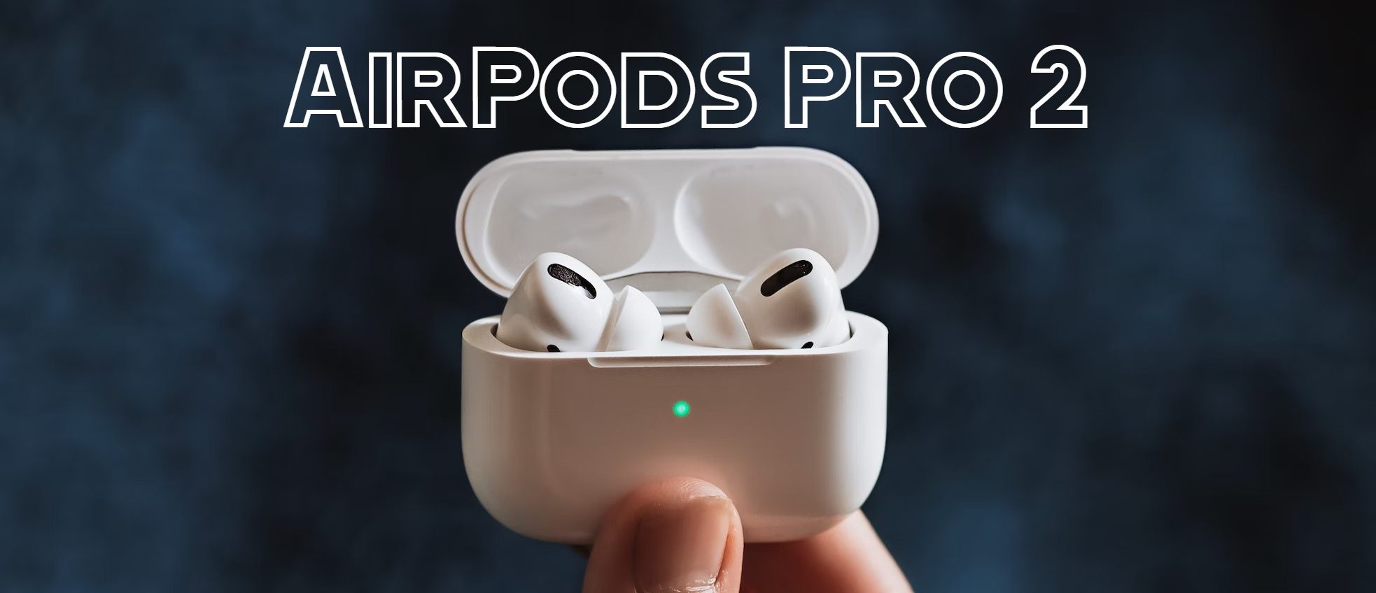 AirPods Pro 2: Gurman ne è sicuro, presentazione all'evento del 7 settembre