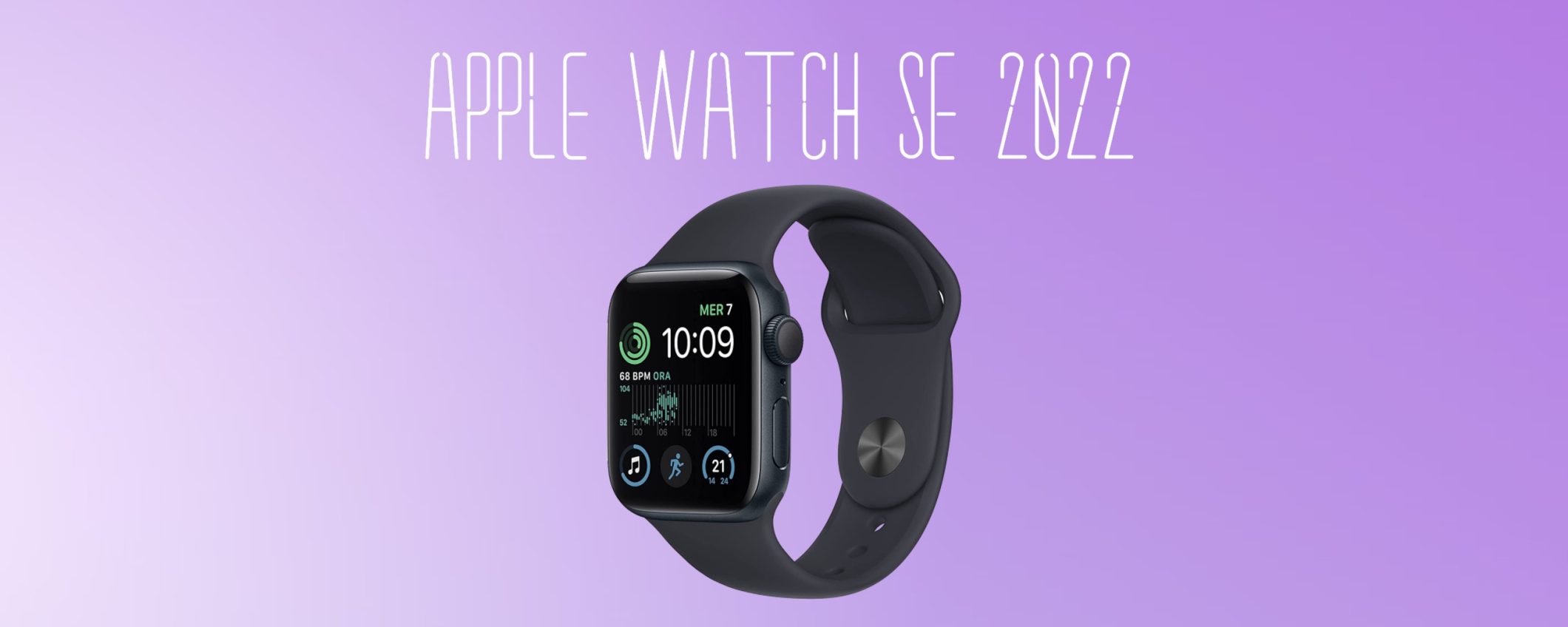 Apple Watch SE 2022 già IN SCONTO su Amazon: RISPARMIA SUBITO 50€