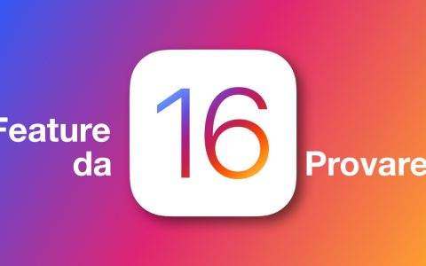 iOS 16: le feature NASCOSTE che dovete provare ORA