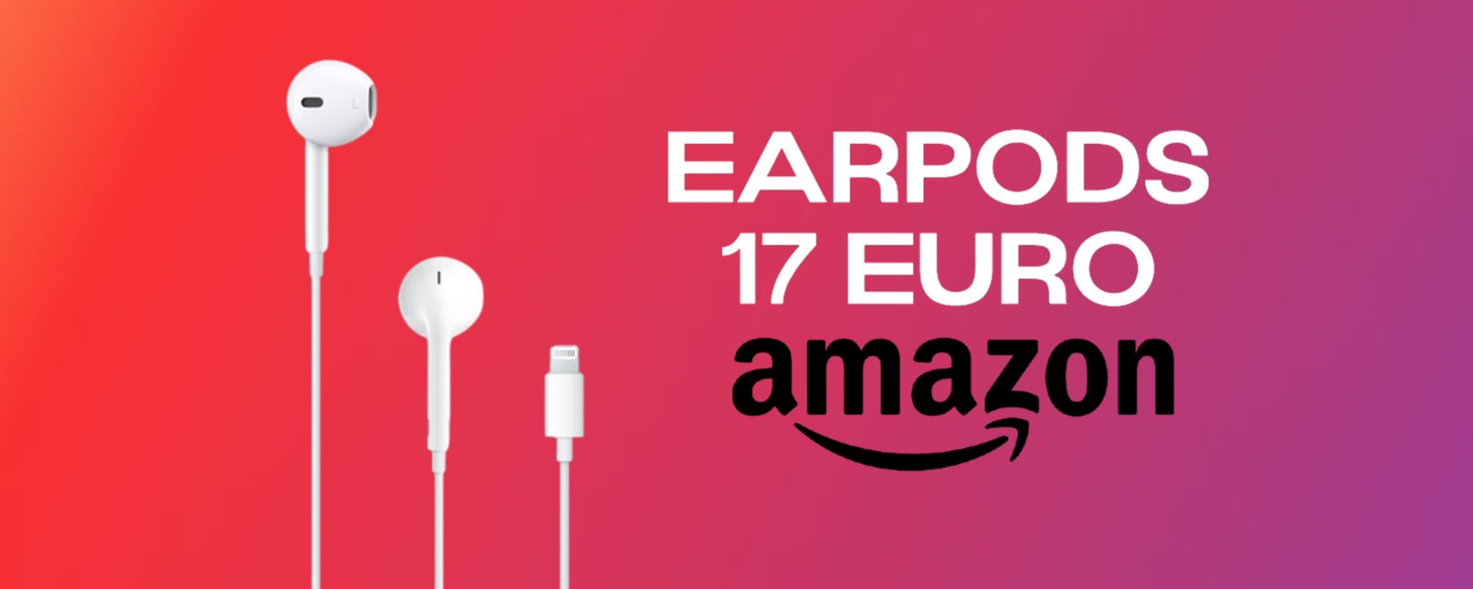 Apple EarPods con connettore Lightning in SCONTO su Amazon: a questo prezzo, perché no