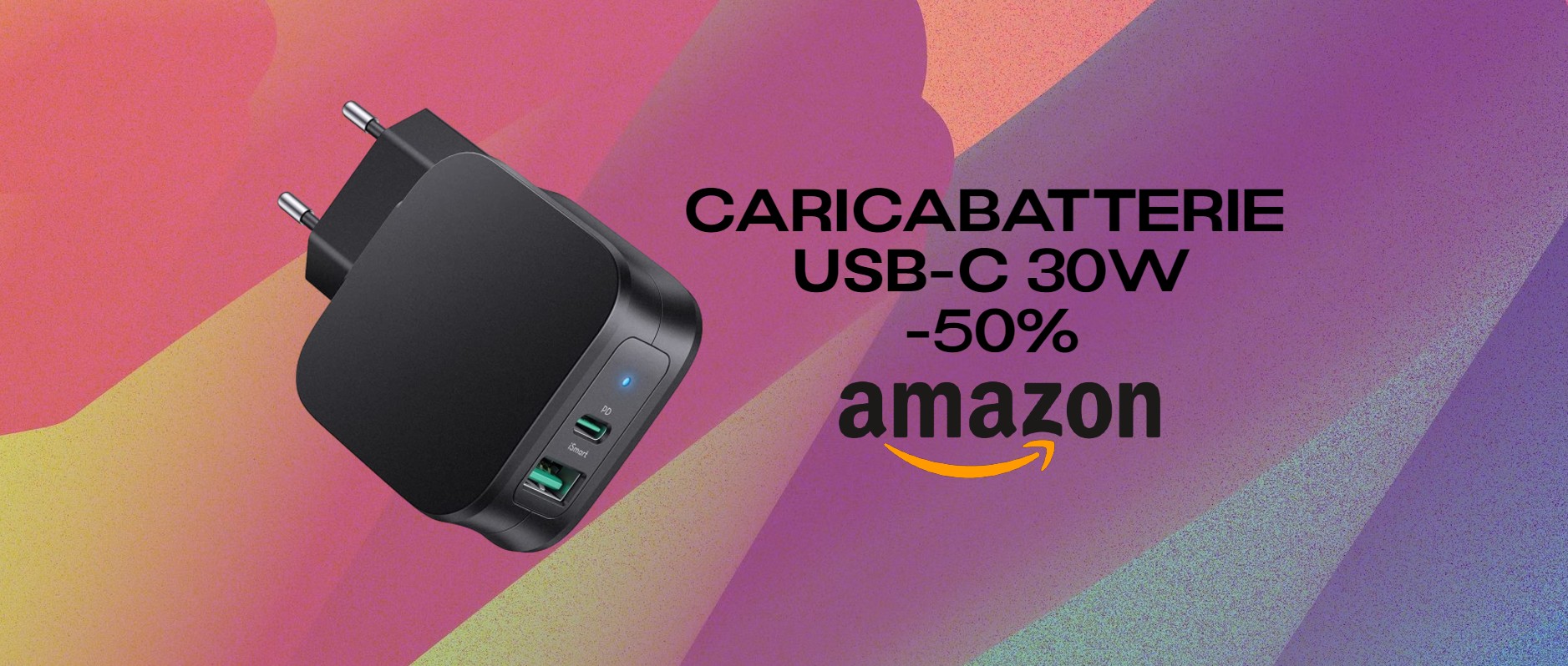 Il caricabatterie USB-C da 30W che tanto piace agli utenti Amazon è TORNATO al 50%