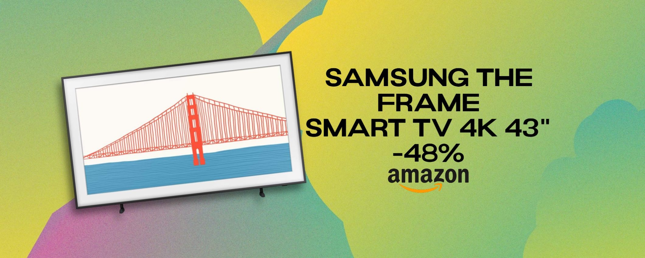 Samsung The Frame: OFFERTA CLAMOROSA del 48% sullo Smart TV 4K 43