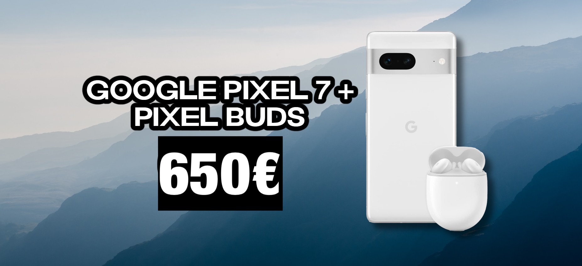 Google Pixel 7 + Pixel Buds: Amazon sgancia la BOMBA (-100€)