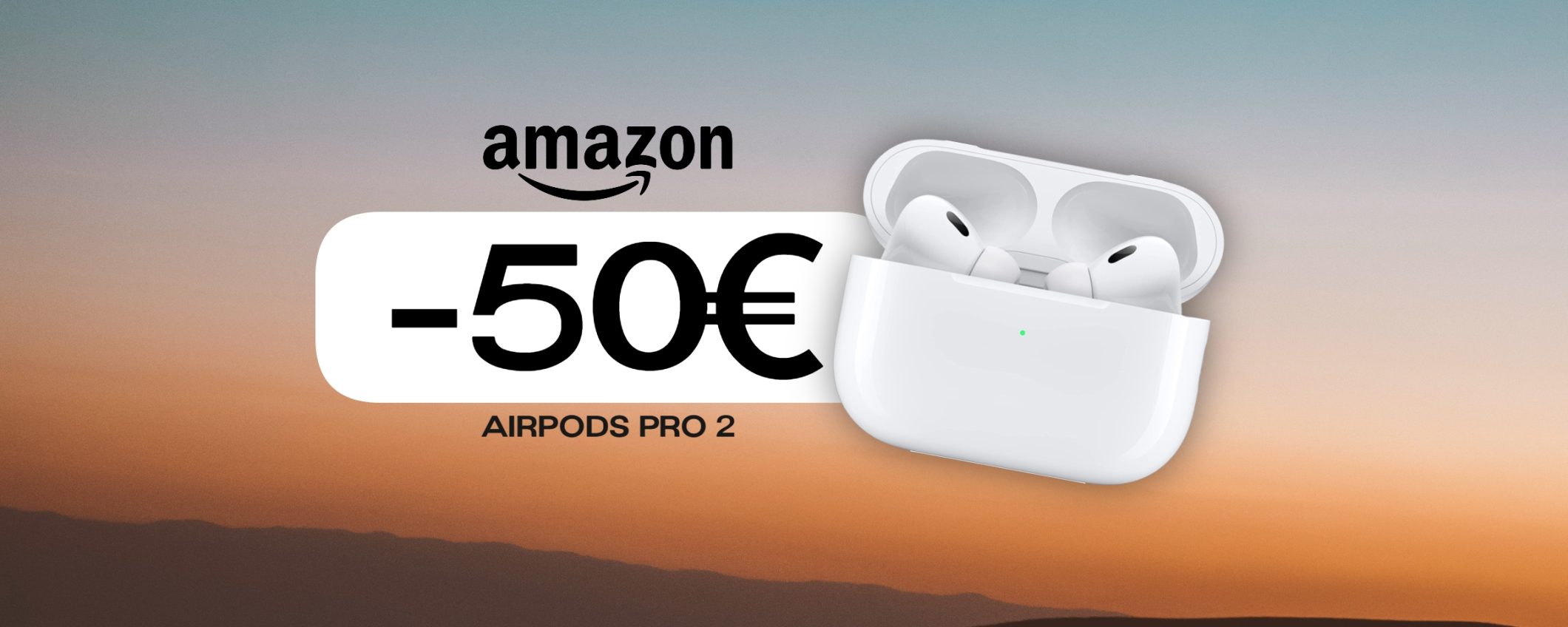 AirPods Pro 2ª gen: su Amazon scatta l'OFFERTA e si RISPARMIA