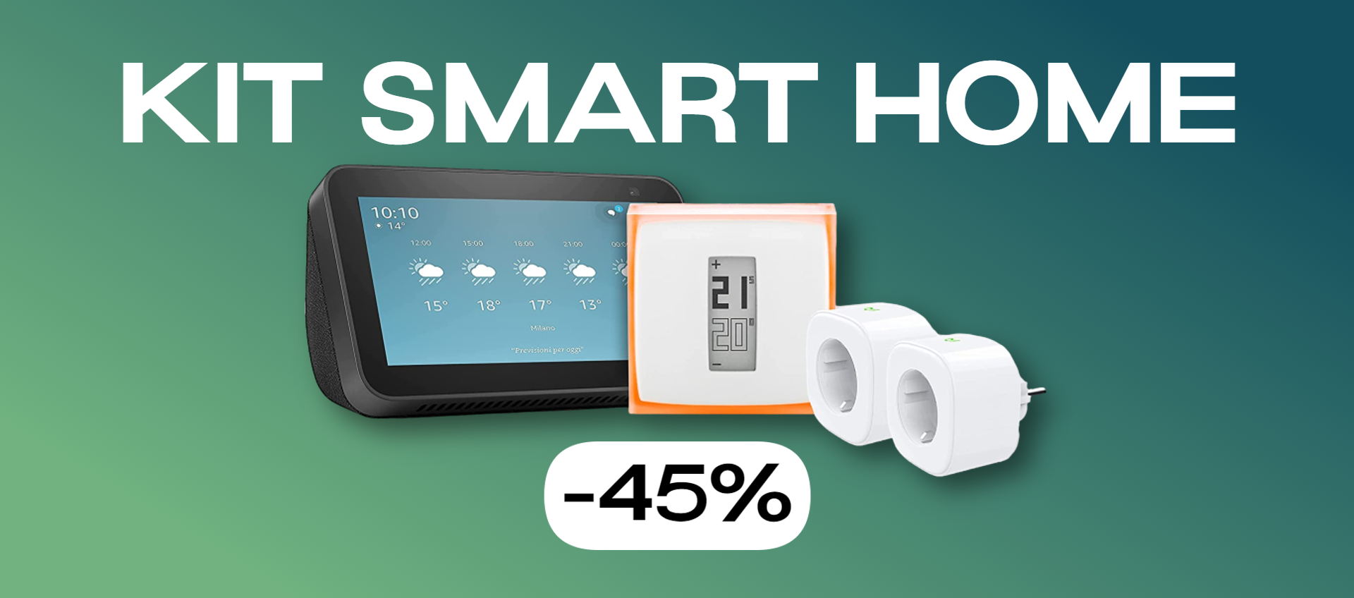 Smart Home, kit con Echo Show 5, termostato Netatmo e prese smart: prezzo CLAMOROSO (-45%)