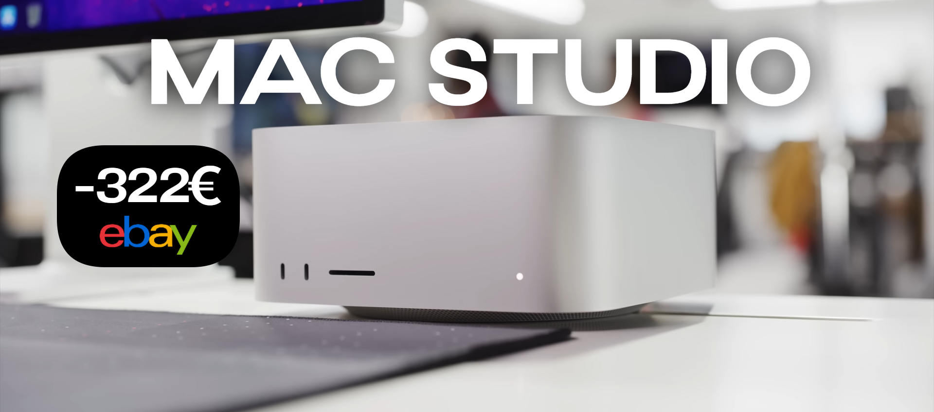 Mac Studio, potenza ESTREMA: lo SCONTO eBay è di oltre 320€