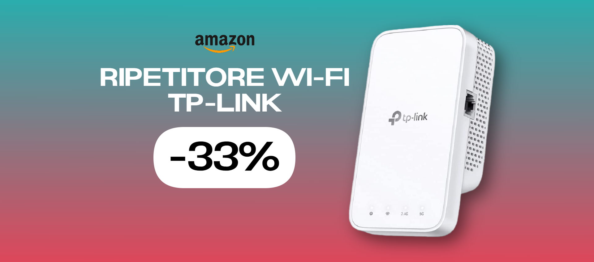 Ripetitore Wi-Fi TP-Link, il tuo miglior alleato contro i problemi di rete (-33%)