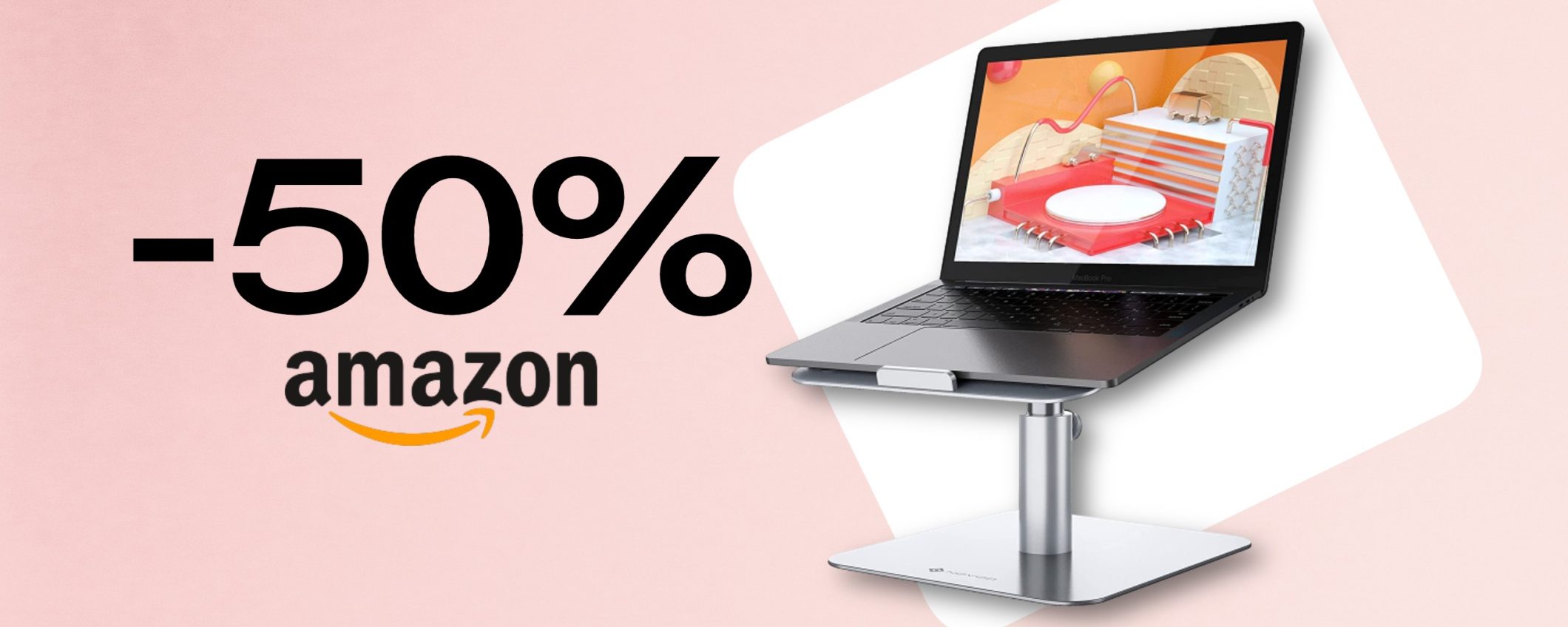 Supporto Laptop in alluminio e rotazione a 360°: con lo SCONTO del 50%, è un AFFARE