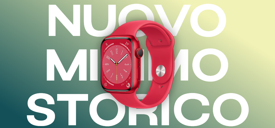 Apple Watch Series 8: la miglior configurazione possibile al MINIMO STORICO