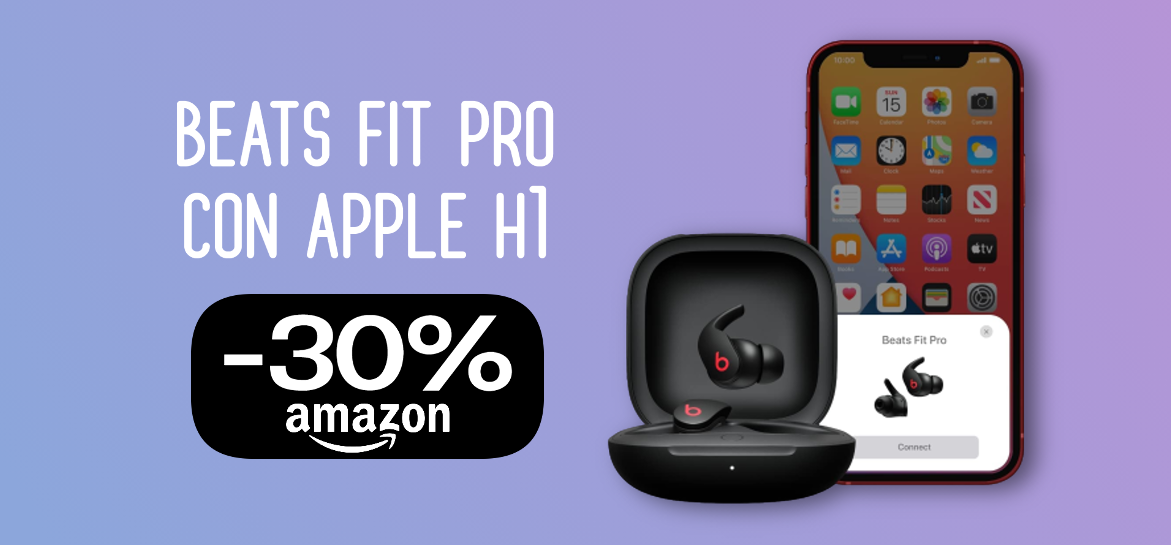 Beats Fit Pro con chip Apple H1: Amazon IMPAZZISCE e li sconta del 30%