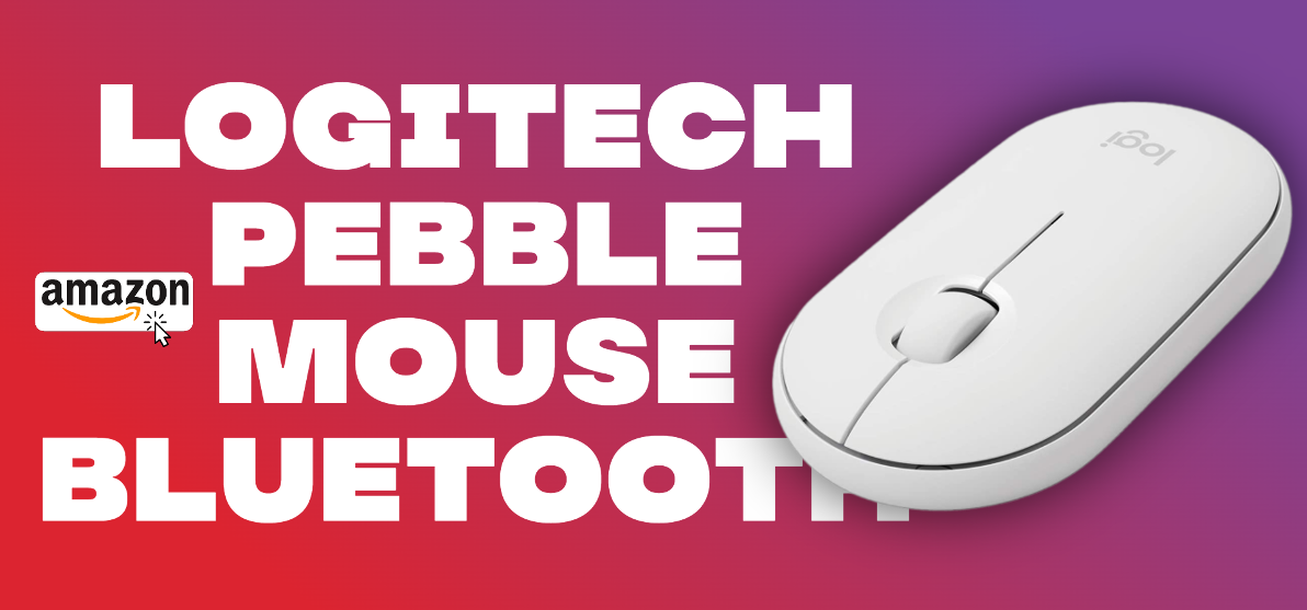 Logitech Pebble, mouse Bluetooth: sottile, silenzioso e... SUPER SCONTATO