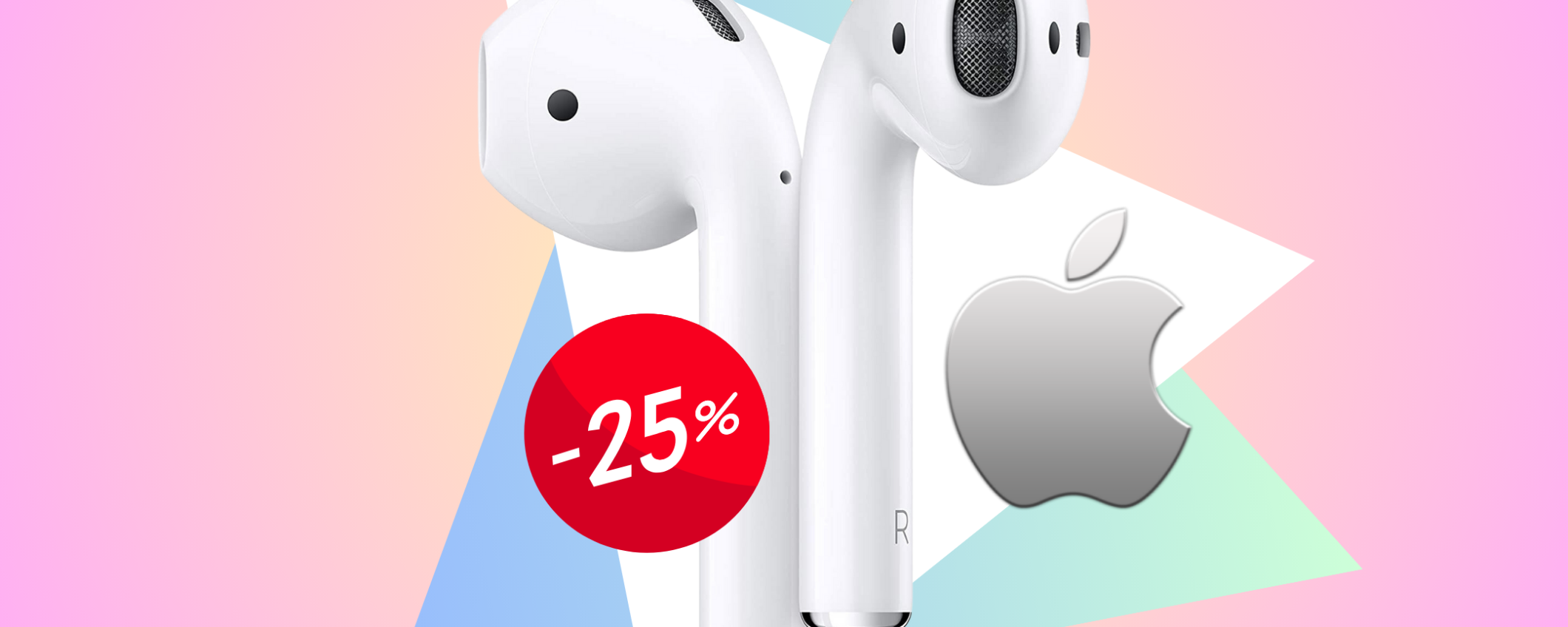 E' LA TUA OCCASIONE! Airpods Apple al 26% in meno SOLO PER OGGI