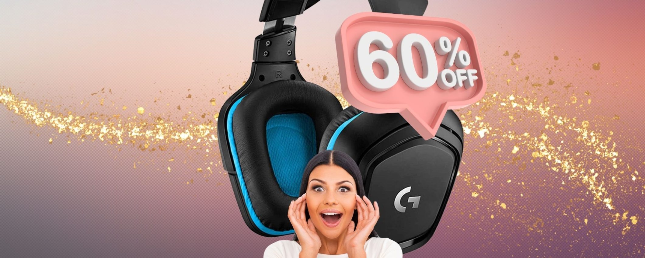 PROMO ECCEZIONALE: 58% in meno per CUFFIE GAMING Logitech