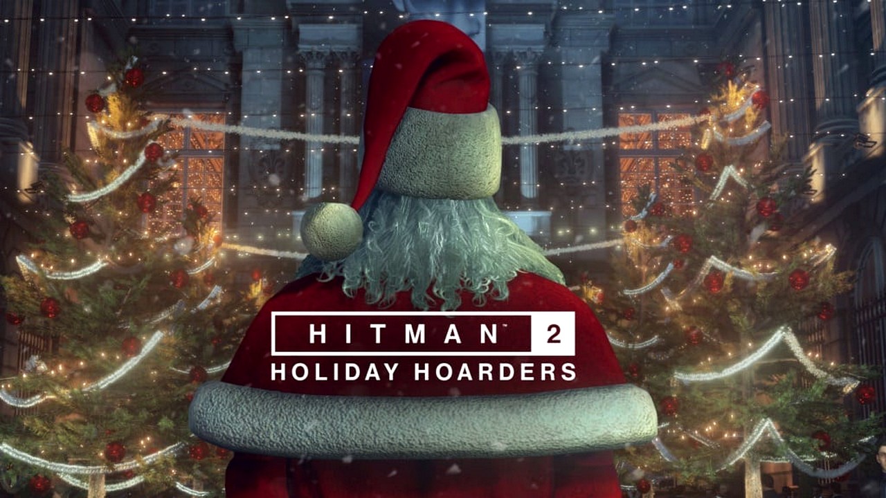 Hitman 2: disponibile la missione gratuita Holiday Hoarders
